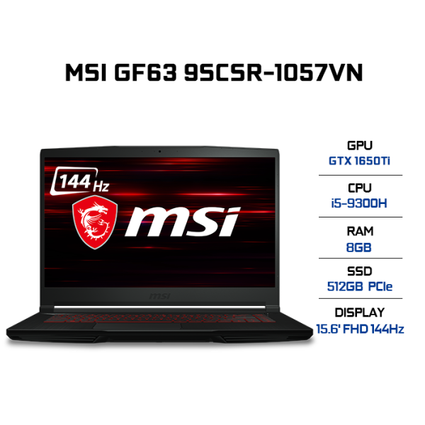 Bảng giá Laptop MSI GF63 Thin 9SCSR-1057VN i5-9300H | 8GB | 512GB | VGA GTX 1650Ti 4GB | 15.6 FHD 144Hz | Win 10 Phong Vũ
