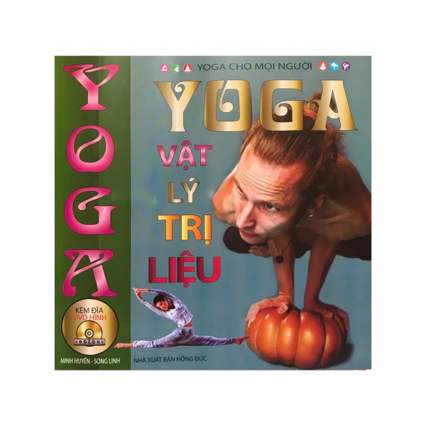 Yoga vật lý trị liệu , kèm đĩa CD ( Minh Lâm )