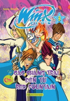 Fahasa - Winx Club - Các Chàng Trai Đến Từ Red Fountain