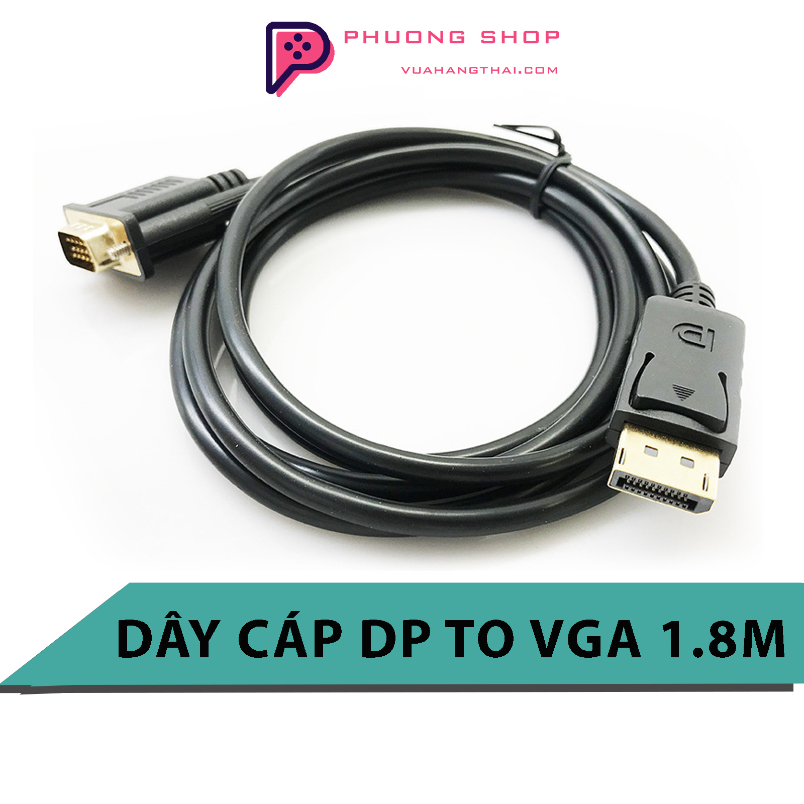 Dây cáp DP to VGA Dài 1.8M - cáp chuyển đổi tín hiệu DisplayPort ra VGA