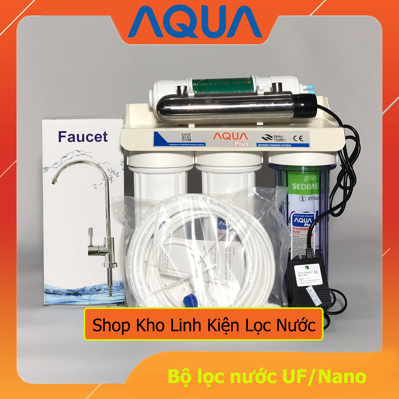 Máy Lọc Nước UF/Nano AQUA Plus không Vỏ Tủ