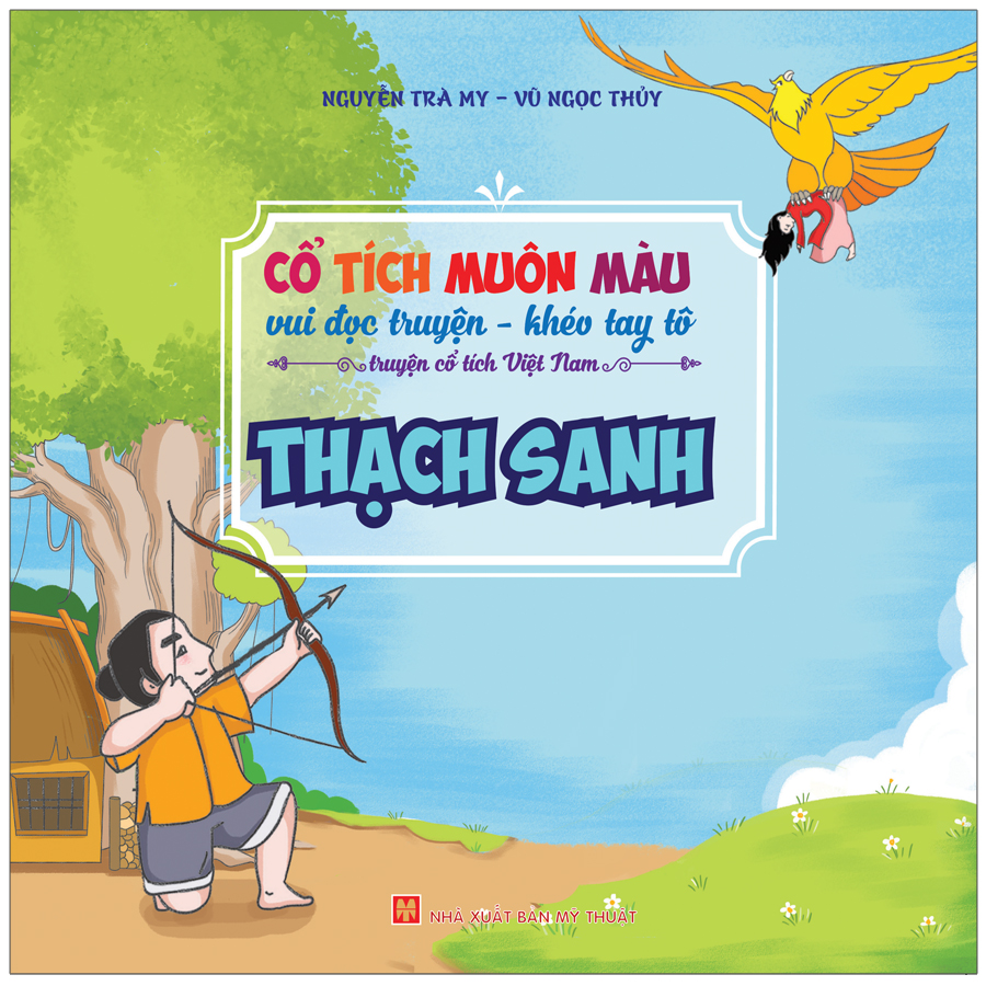 Sách Fahasa - Cổ Tích Muôn Màu - Thạch Sanh