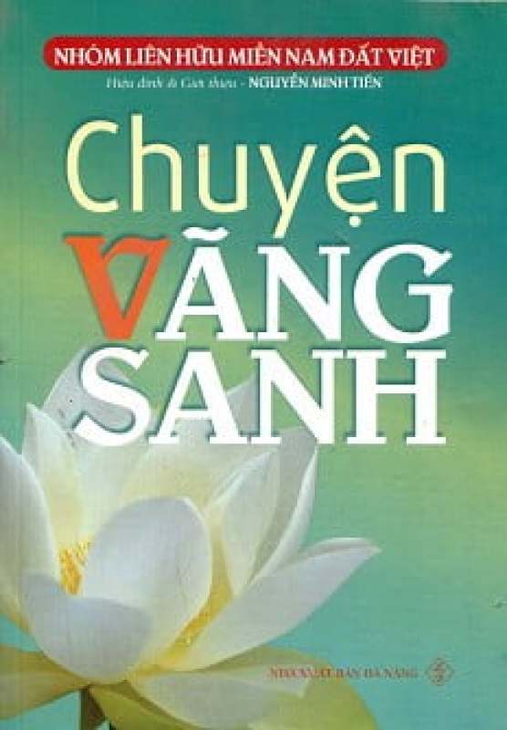 Fahasa - Chuyện Vãng Sanh (Tập 1)