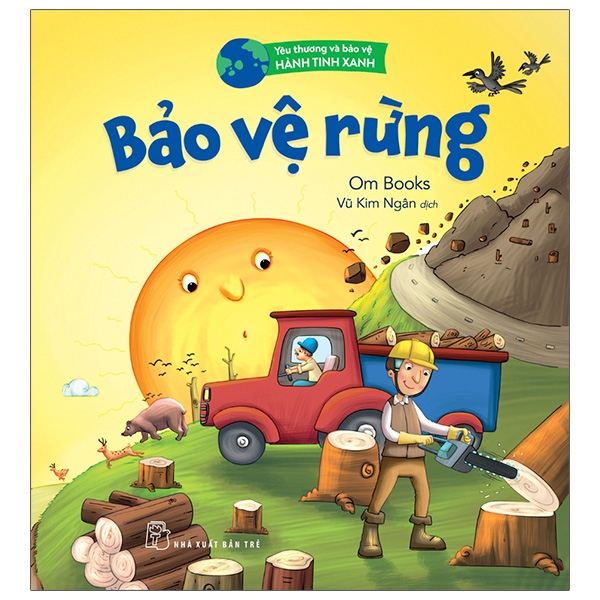 Fahasa - yêu thương và bảo vệ hành tinh xanh - bảo vệ rừng