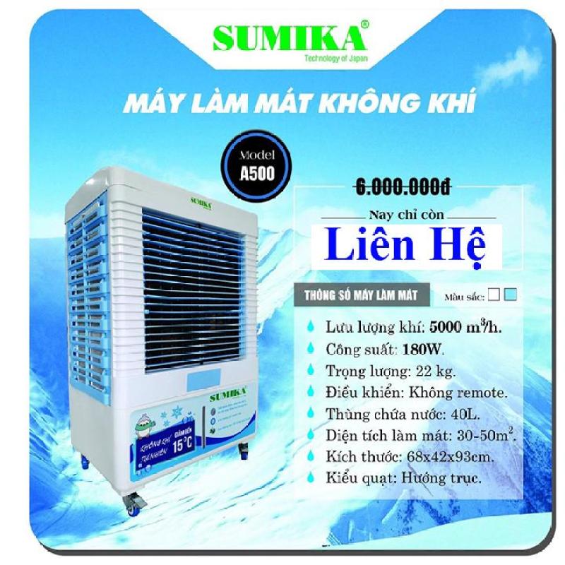 Bảng giá Máy làm mát hơi nước Sumika A500