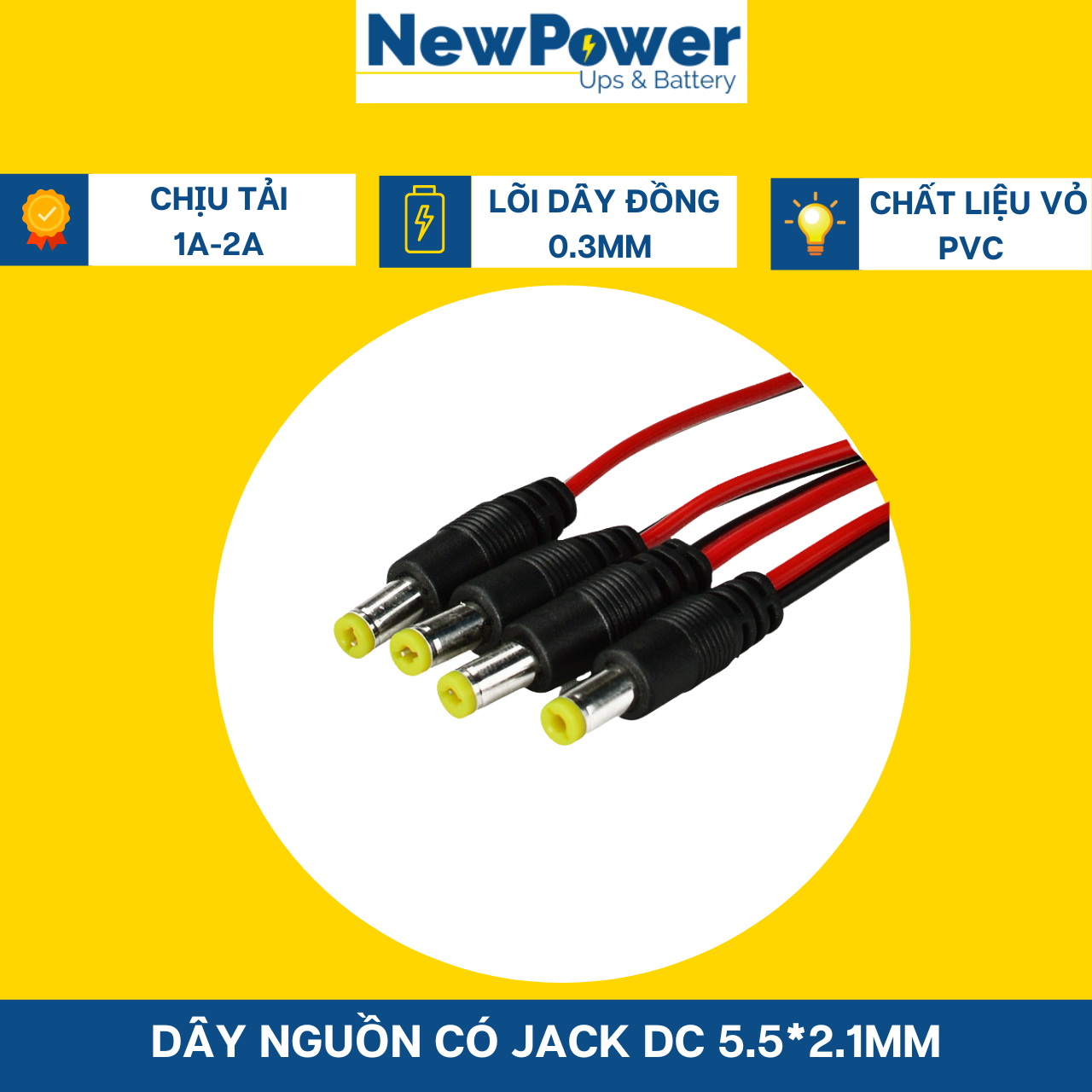 Dây nguồn có jack DC 5.5*2.1mm chịu tải 1V-2A (combo 4 dây đực)