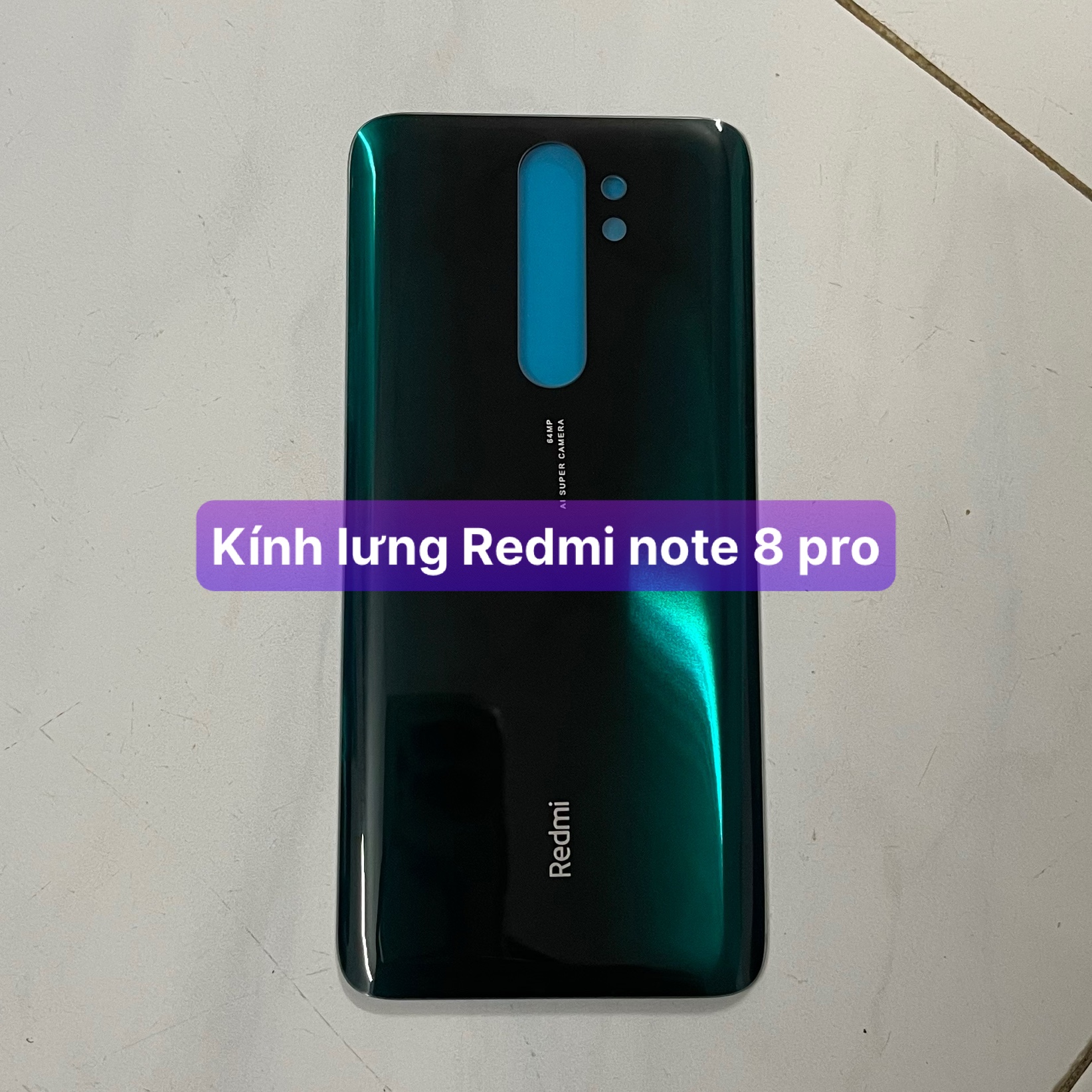 kính lưng Redmi note 8 pro (zin)