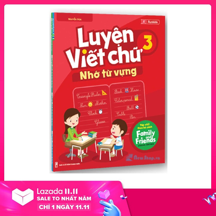Sách Luyện Viết Chữ Nhớ Từ Vựng 3 ( Tập Viết Theo Family and Friends ) - Newshop