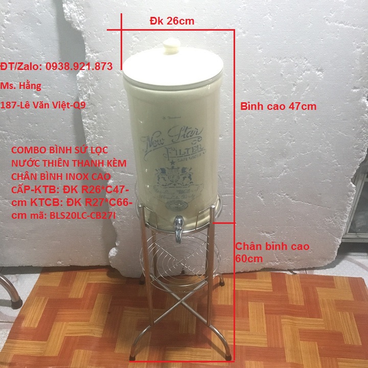 COMBO BÌNH SỨ LỌC NƯỚC THIÊN THANH KÈM CHÂN BÌNH INOX CAO CẤP-BLS20LC-CB27I-