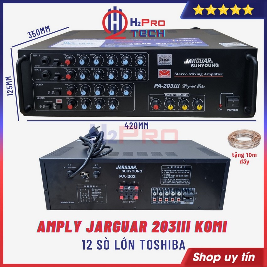 Amply Karaoke Jarguar 203III Komi 12 Sò 480W-Tặng 10M Dây, Amply Jarguar 203III Liên Doanh Tải 2 Cặp Bass 25-H2Pro Tech