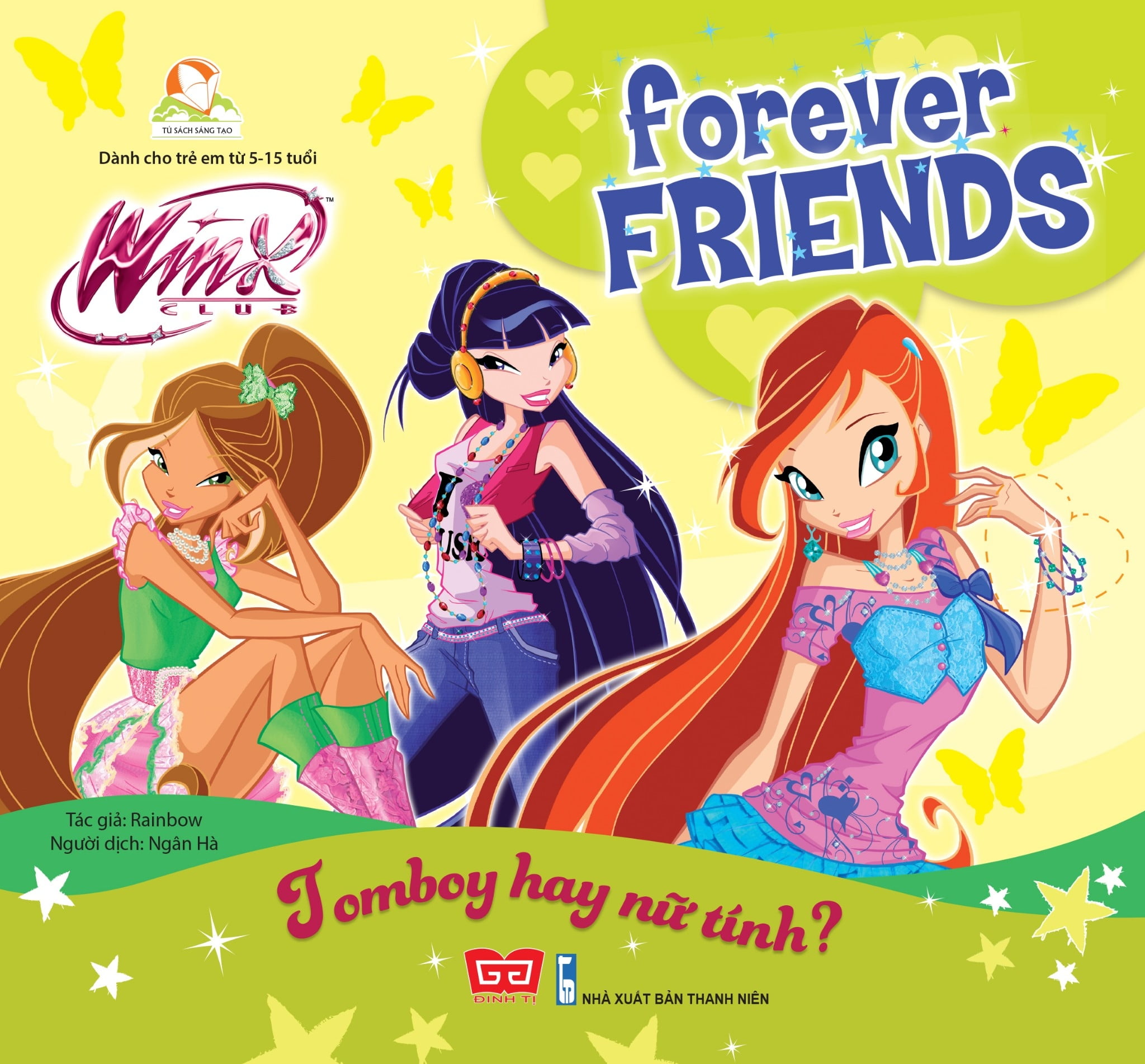 Winx club - forever friends - tomboy hay nữ tính?