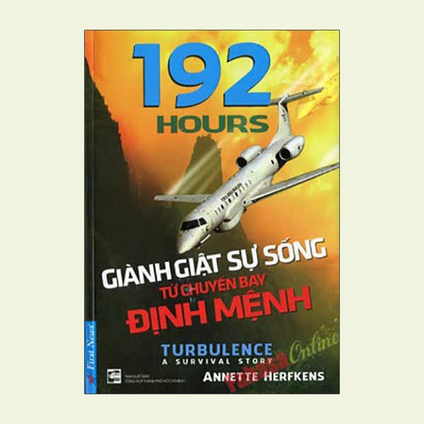 Fahasa - 192 hours giành giật sự sống từ chuyến bay định mệnh