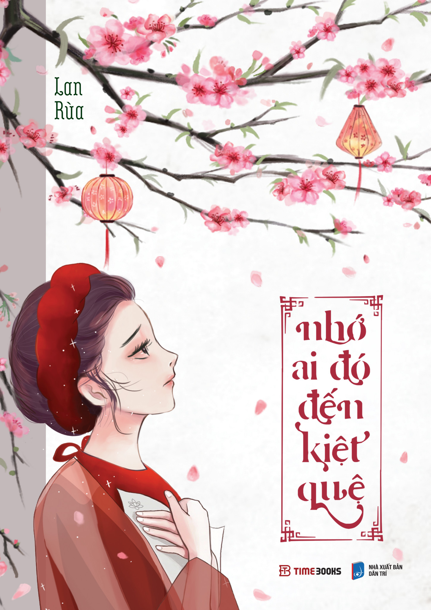 Nhớ Ai Đó Đến Kiệt Quệ - Lan Rùa