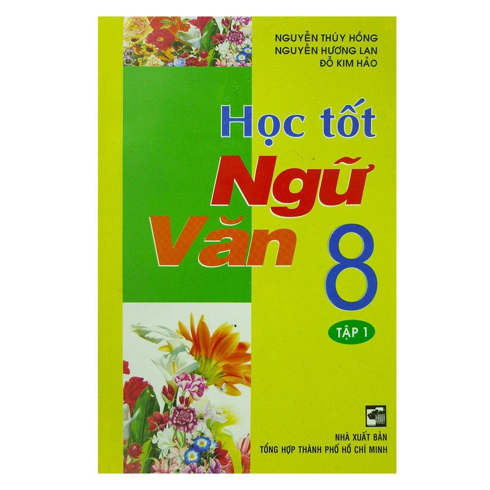 Học tốt ngữ văn 8 tập 1