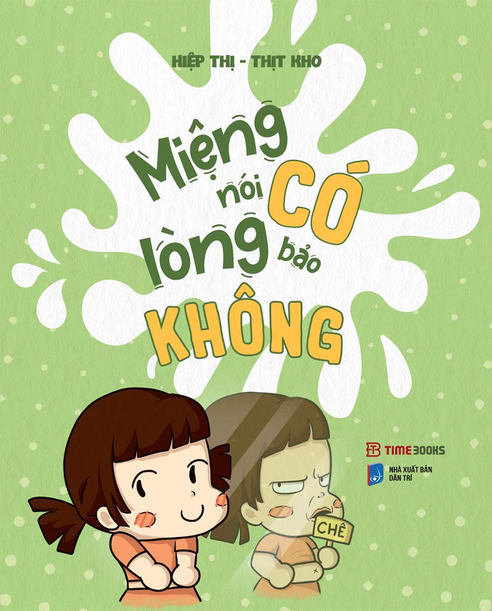 Miệng nói có, lòng bảo không