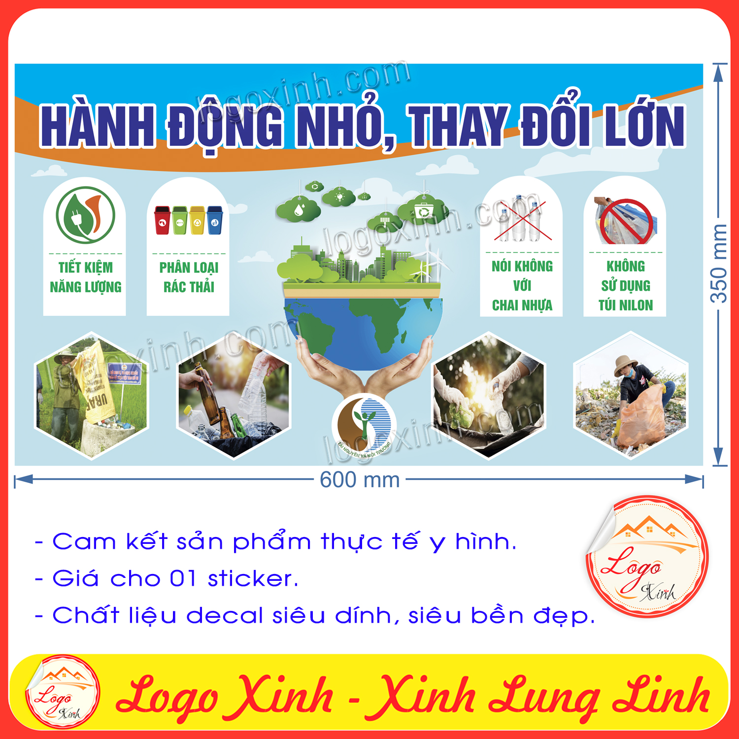 Logo tem sticker khẩu hiệu hành động nhỏ thay đổi lớn với nội dung hành động để bảo vệ môi trường xanh sạch đẹp, decal