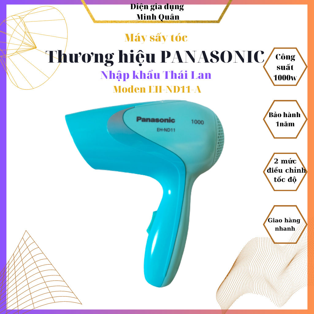Máy sấy tóc Panasonic EH-ND11 (Chính hãng) công suất 1000w siêu bền