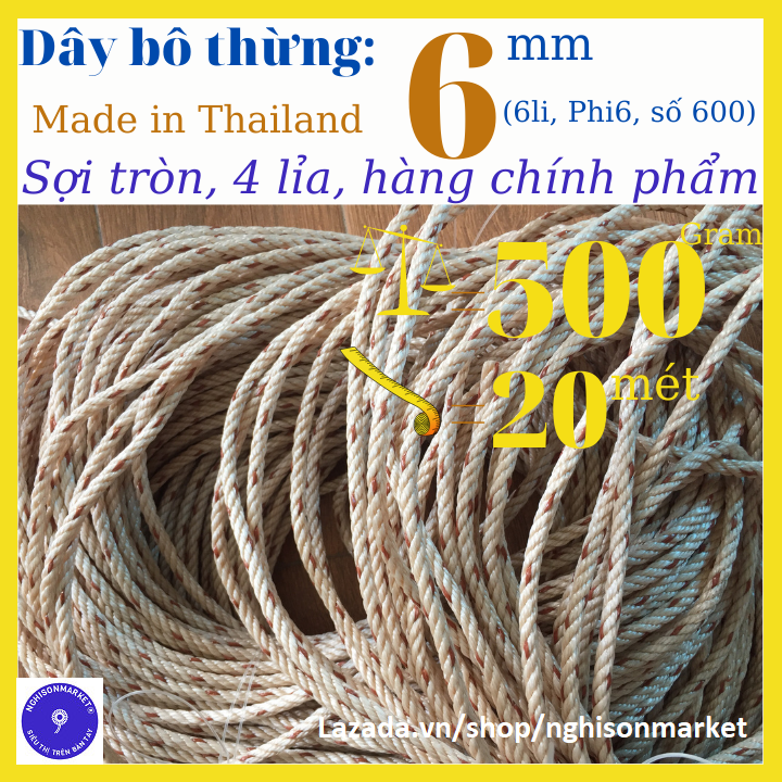 5 lạng Dây bô thừng 6mm Thailand chịu lực dài 20 mét