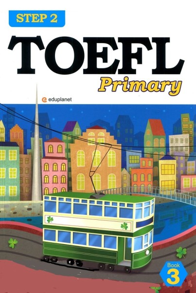 TOEFL PRIMARY STEP 2 BOOK 3