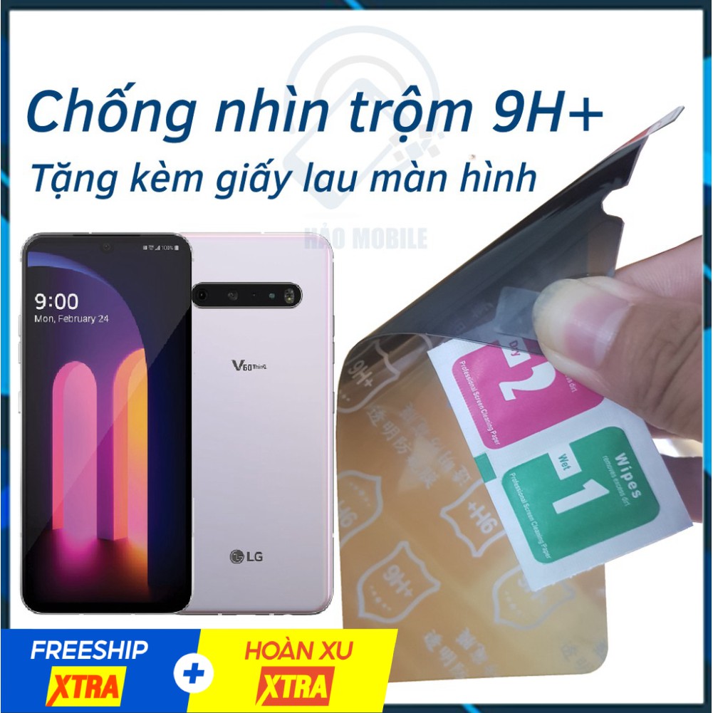 Dán chống nhìn trộm LG V60 - Dán Cường lực dẻo nano