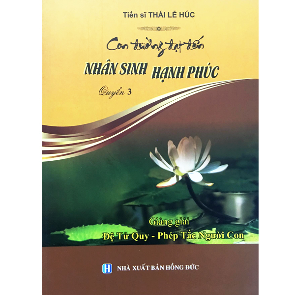 Con Đường Đạt Đến Nhân Sinh Hạnh Phúc - Bộ 4 Quyển