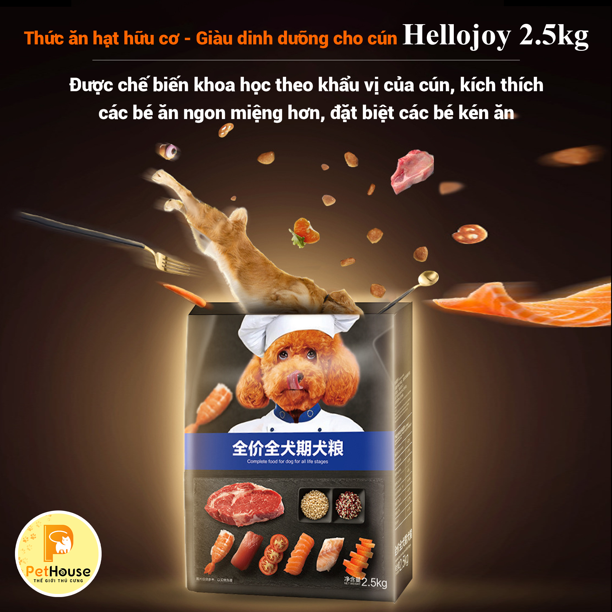 [HCM]Hạt đồ ăn cho chó Hello Joy đặc biệt dành cho chó kén ăn (Túi 2.5Kg)