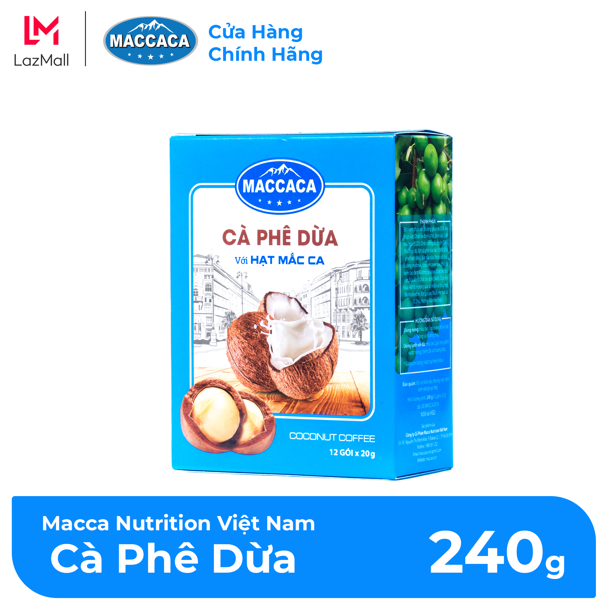 Maccaca | Cà Phê Dừa với hạt Mắc Ca