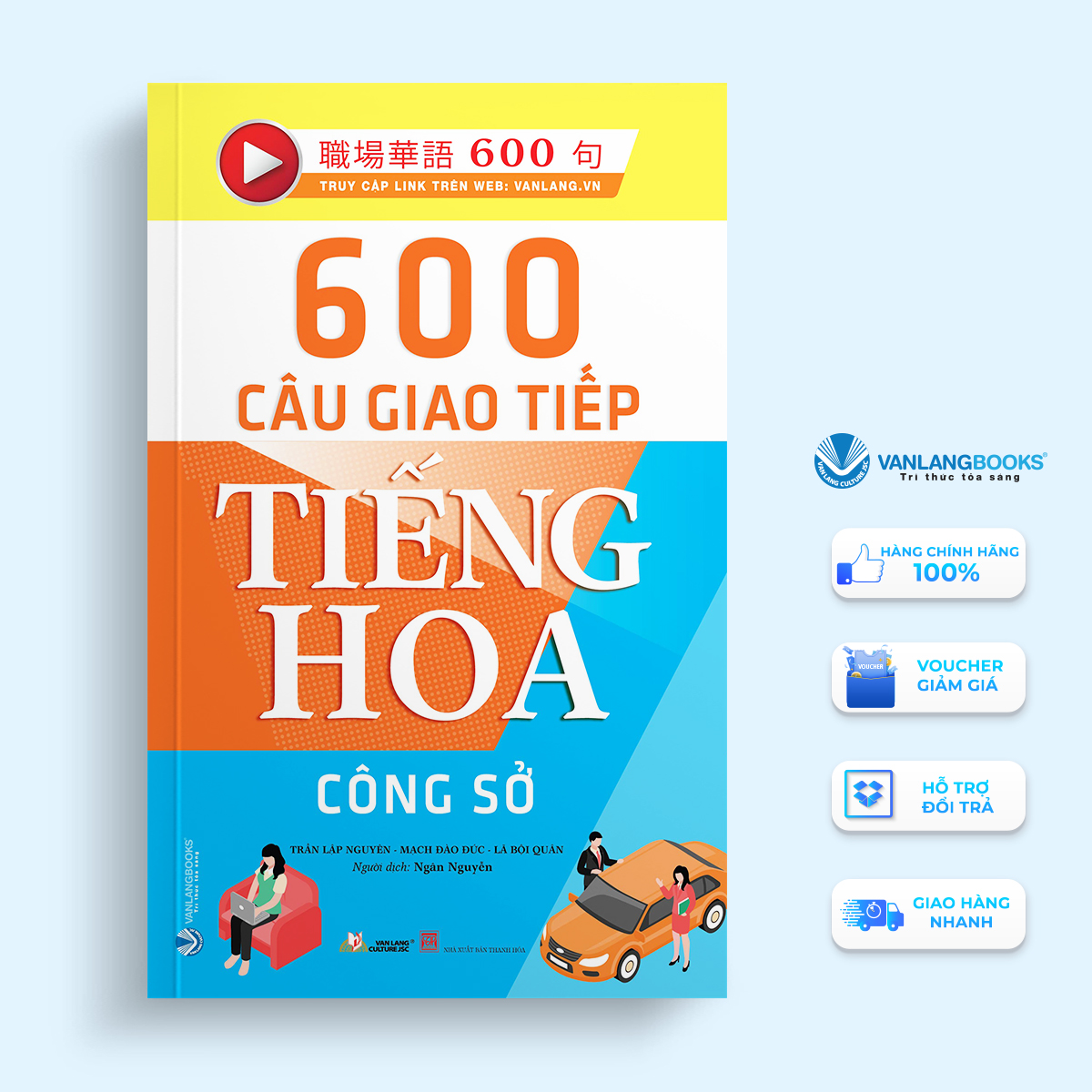 Sách 600 Câu giao tiếp tiếng Hoa - Công sở-Vanlangbooks