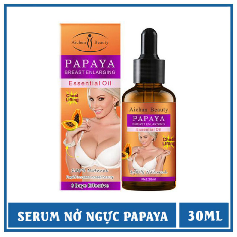 Serum nở ngực/tăng kích thước vòng 1/săn chắc ngực/nâng ngực/upsize Papaya 30ml cao cấp