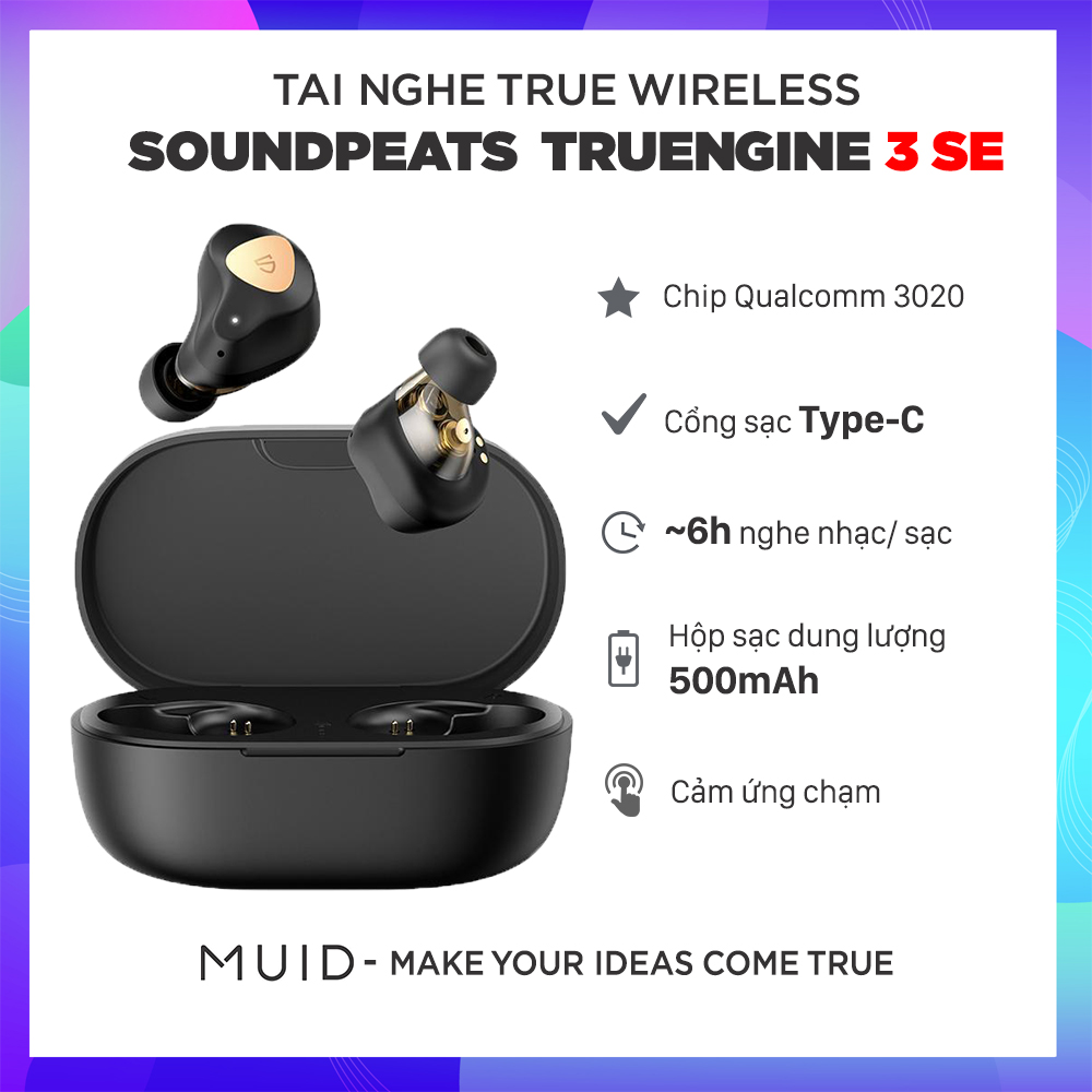 Tai Nghe True Wireless SOUNDPEATS Truengine 3 SE
