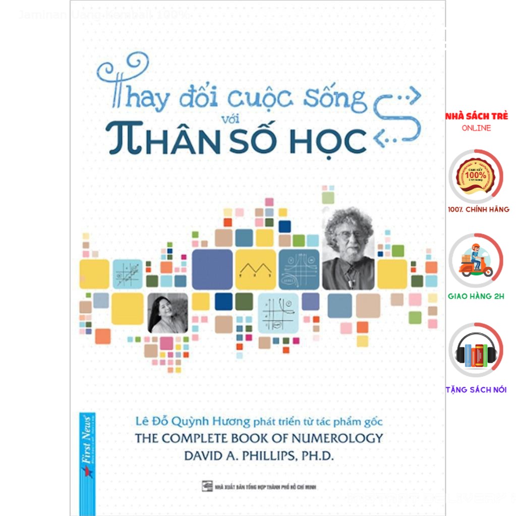 Sách - Thay Đổi Cuộc Sống Với Nhân Số Học [First News]