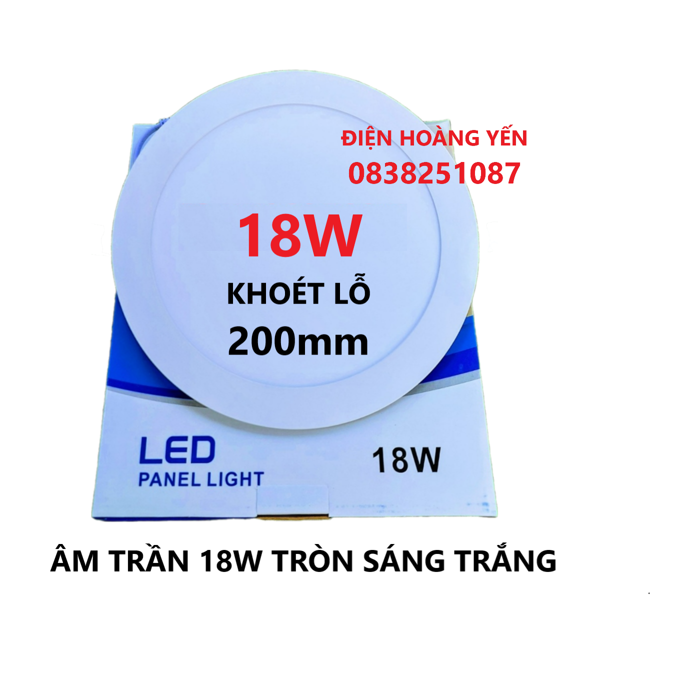 Đèn led âm trần tròn 18w 20W TIẾT KIỆM ĐIỆN