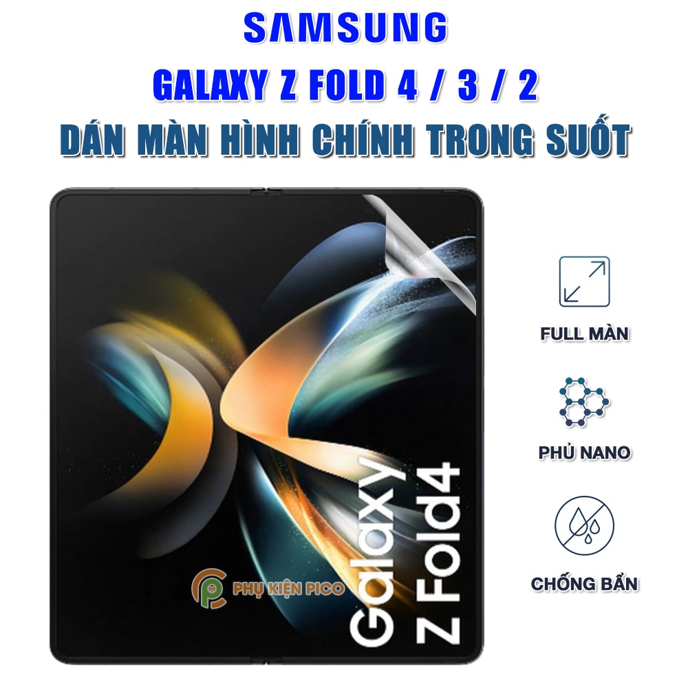 Dán màn hình Samsung Galaxy Z Fold 4 / Z Fold 3 / Z Fold 2 full màn hình chính dẻo trong suốt - Dán dẻo Samsung Galaxy Z Fold 4 5G / Z Fold 5 5G
