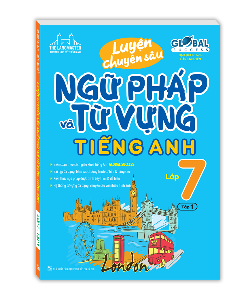 Sách - Luyện chuyên sâu ngữ pháp và từ vựng tiếng anh lớp 7 tập 1