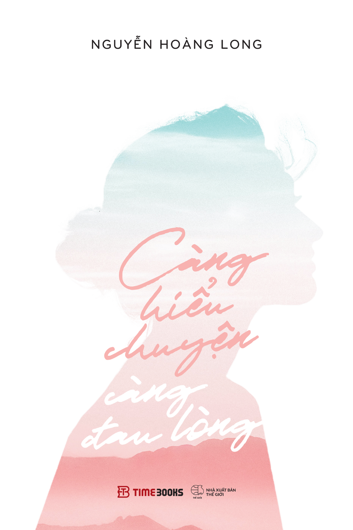 Sách Fahasa - Càng Hiểu Chuyện Càng Đau Lòng