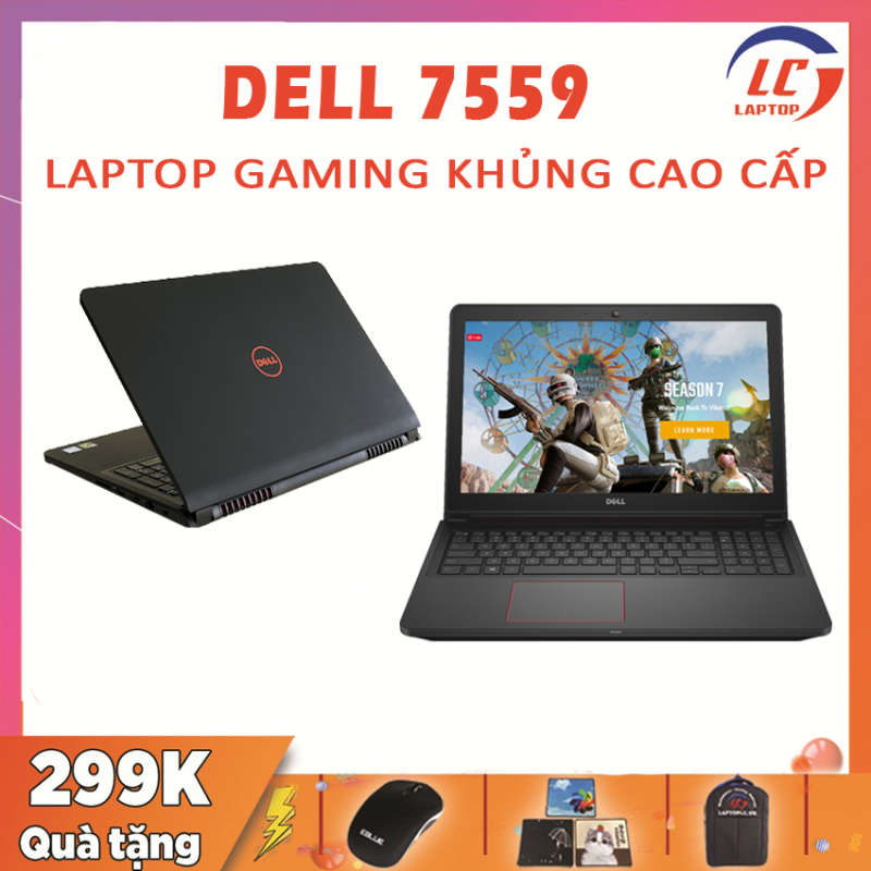 [Trả góp 0%]Laptop Gaming Khủng Laptop Giá Rẻ Dell Inspiron 7559 i5-6300HQ VGA Nvidia GTX 960M-4G Màn 15.6 FullHD Laptop Dell