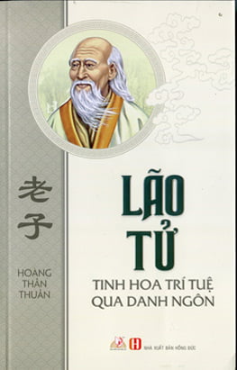 Fahasa - Lão Tử - Tinh Hoa Trí Tuệ Qua Danh Ngôn (Tái Bản)