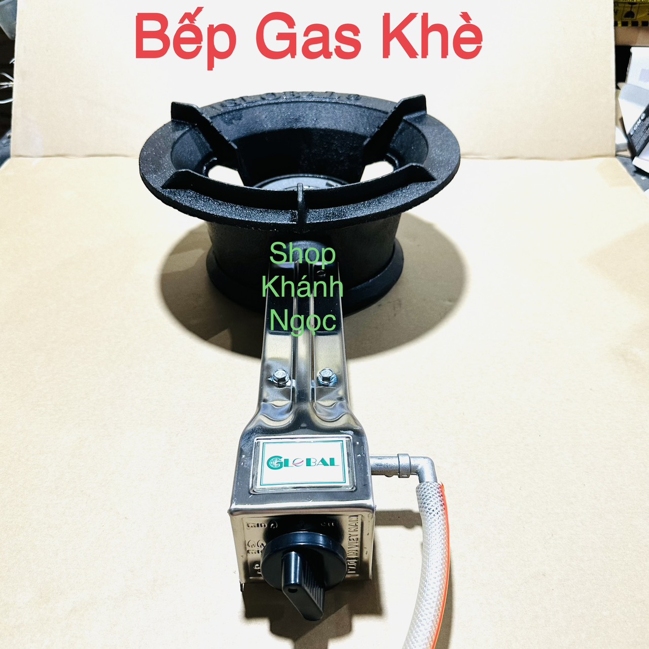 Bếp Khè Gas Công Nghiệp GLOBAL - Lửa mạnh nấu nhanh - Chất Liệu Gang Đúc Nguyên Khối, Tiết Kiệm Gas, An Toàn Khi Sử Dụng