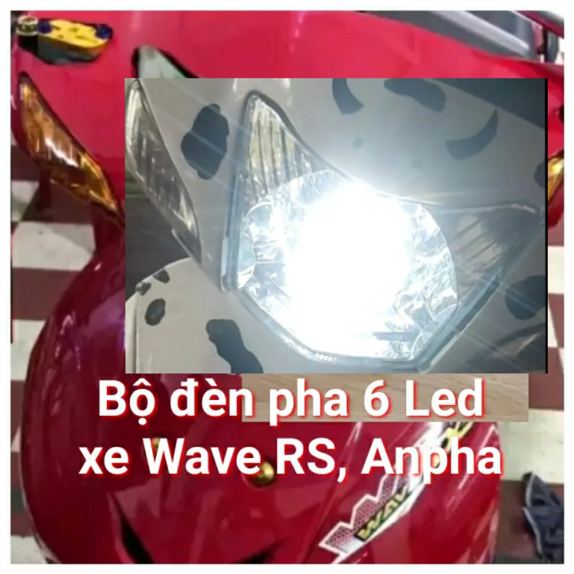 Đèn pha 6 Led lắp cho xe Wave Anpha, Cá, RS, S thái