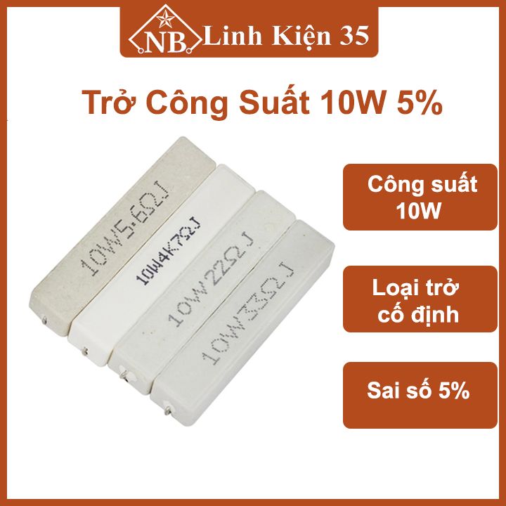 Trở công suất 10W 5% nhiều giá trị