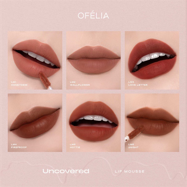 Son Kem Lì, Mịn Môi, Lâu Trôi OFÉLIA Uncovered Lip Mousse