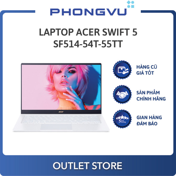 Bảng giá Laptop Acer Swift 5 SF514-54T-55TT (NX.HLGSV.002) (i5-1035G1) (Trắng) - Laptop cũ Phong Vũ