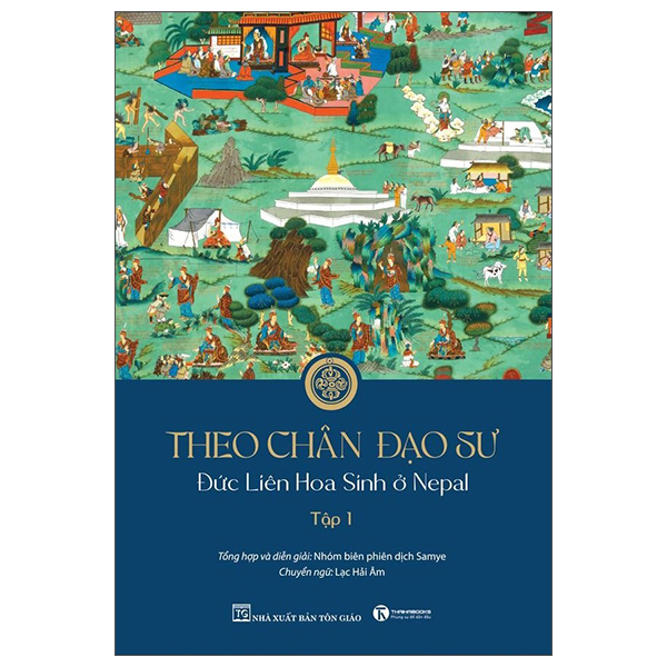 Sách - theo chân đạo sư liên hoa sinh - tập 1