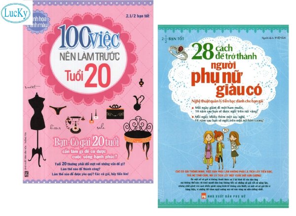 Sách: 100 Việc Nên Làm Trước Tuổi 20 + 28 Cách Để Trở Thành Người Phụ Nữ Giàu Có (Phân Loại Tự Chọn)