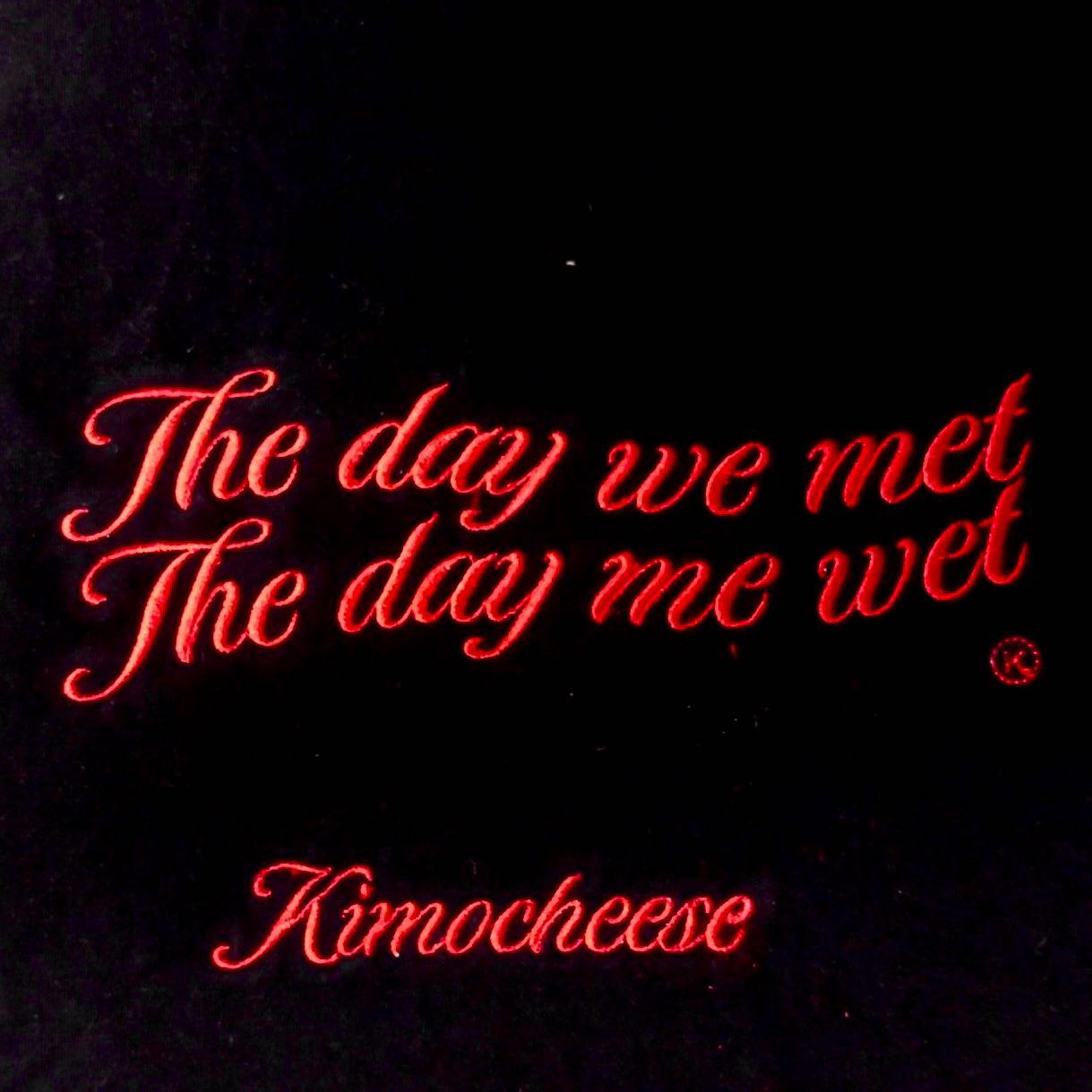 Áo thun The Day We Met- Kimocheese