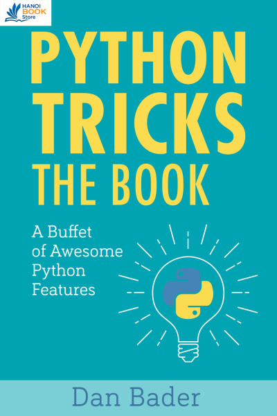 Python Tricks: A Buffet of Awesome Python Features - Hanoi bookstore