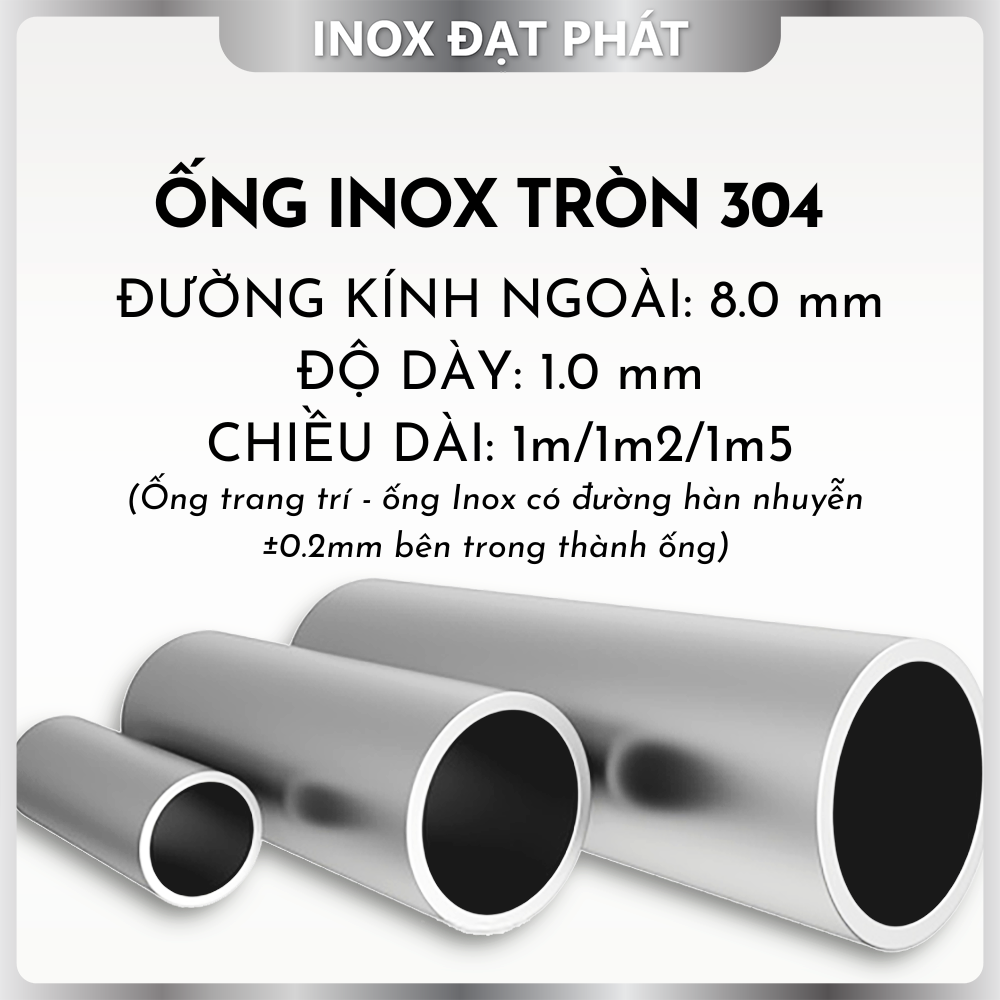 Ống Inox Tròn 304 phi 8.0 , Độ dày 1.0 , Dài 1m/1m2/1m5