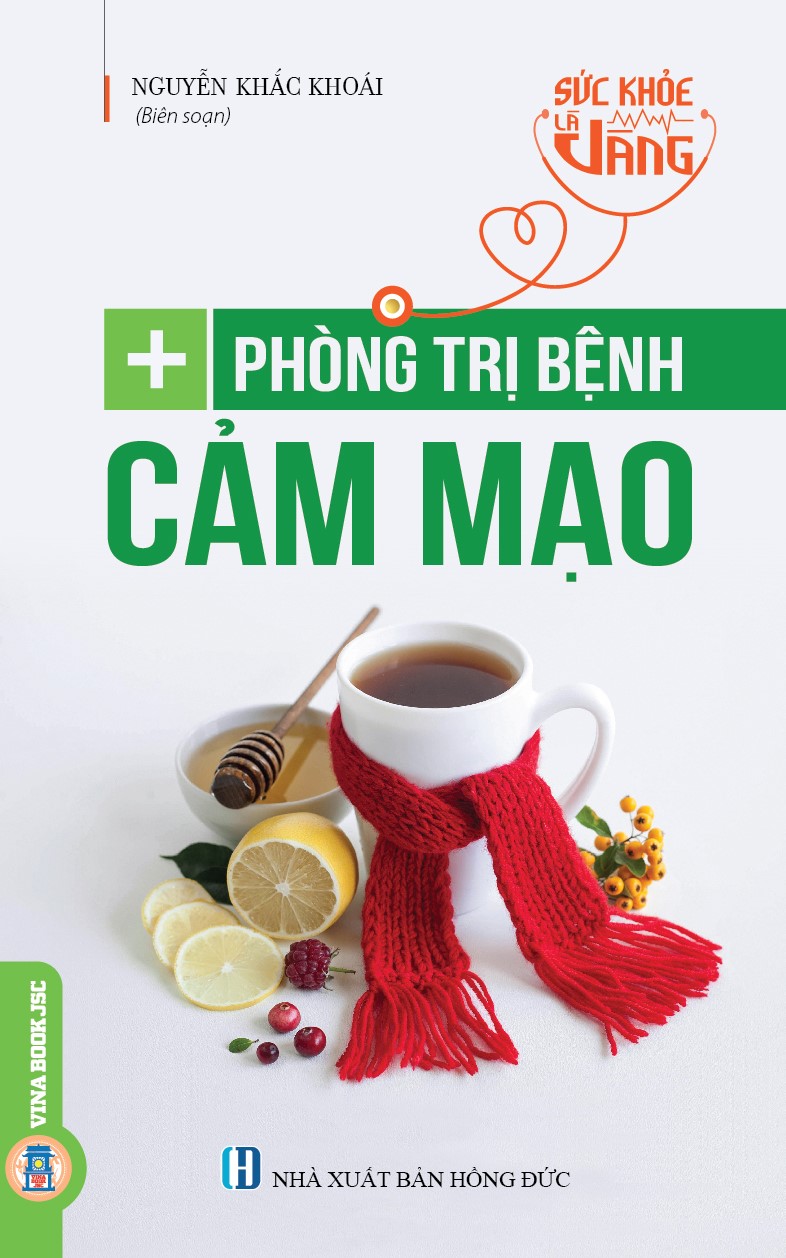 Sức khỏe là vàng - phòng trị bệnh cảm mạo
