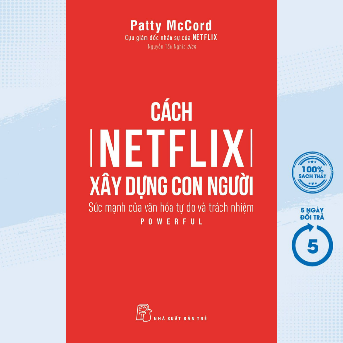 Sách - cách netflix xây dựng con người: sức mạnh của văn hóa tự do và trách nhiệm - newshop