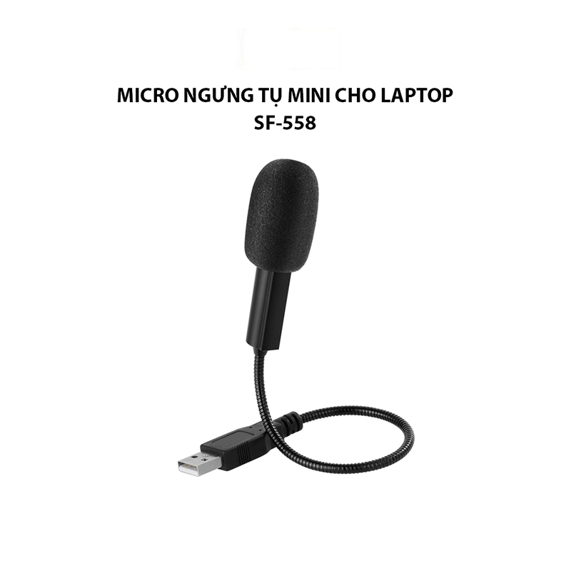 Micro Ngưng Tụ SF558 Đầu Cắm USB Cho Laptop, Đa Hướng, Thân Dạng Ống Uốn Cong Được